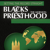 Blacks & the Mormon Priesthood