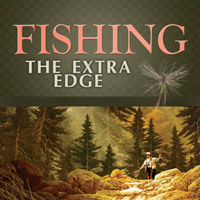 Fishing The Extra Edge