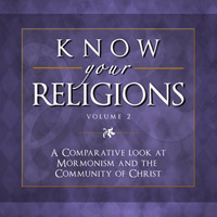 A Comparative Look at Mormonism and the Community of Christ